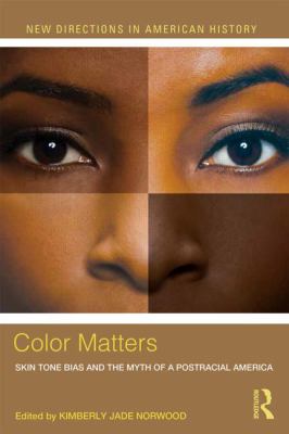 Color matters : skin tone bias and the myth of a postracial America