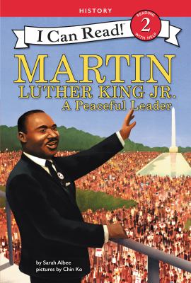 Martin Luther King Jr. : a peaceful leader
