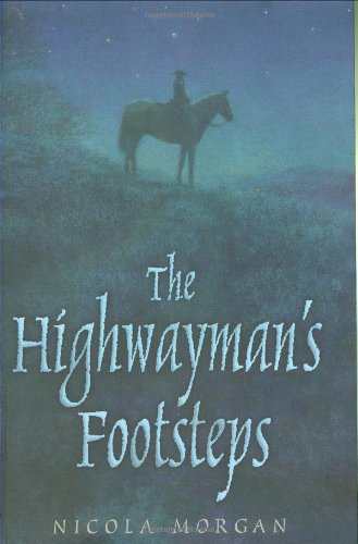 The highwayman's footsteps