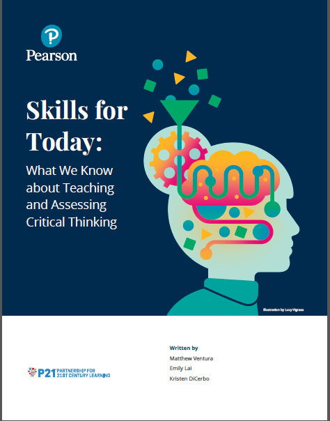 Skills for today : what we know about teaching and assessing critical thinking