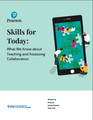 Skills for today : what we know about teaching and assessing collaboration