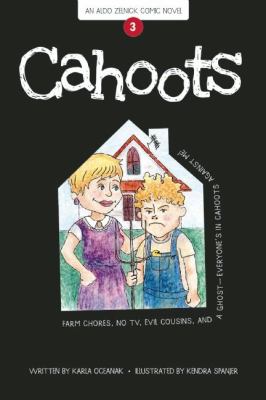 Cahoots : an Aldo Zelnick comic novel