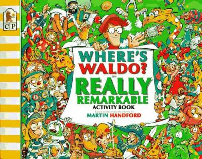 Where's Waldo? : the really remarkable activity book