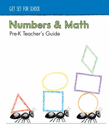 Numbers and math, a pre-K teacher's guide.