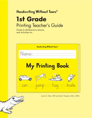 1st grade printing teacher's guide : guide to multisensory lessons and activities for-- My printing book