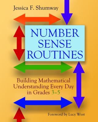 Number sense routines : building mathematical understanding every day in grades 3-5