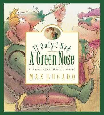 If only I had a green nose