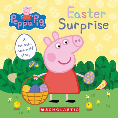 Easter surprise : a scratch-and-sniff story!