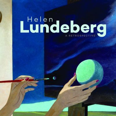 Helen Lundeberg : a retrospective