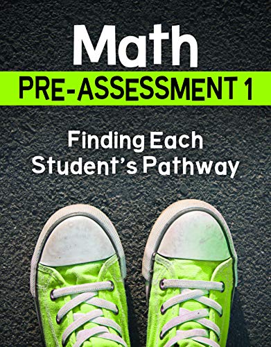 Math pre-assessment 1 : finding each student's pathway