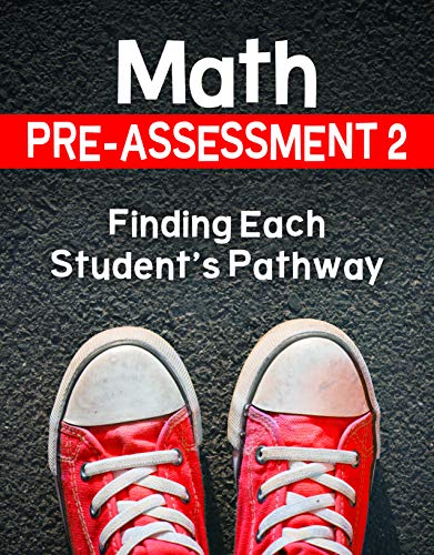 Math pre-assessment 2 : finding each student's pathway