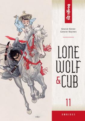 Lone Wolf & Cub omnibus. Vol. 11 /