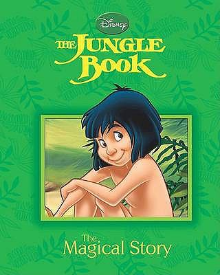 The Jungle book : the magical story.