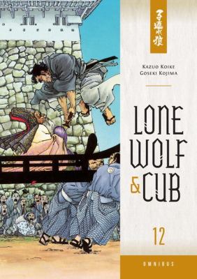 Lone Wolf & Cub omnibus. Vol. 12 /
