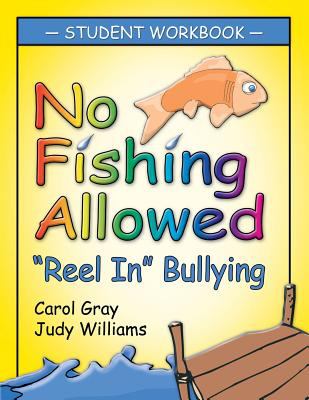 Welcome to no fishing allowed : "reel" in bullying