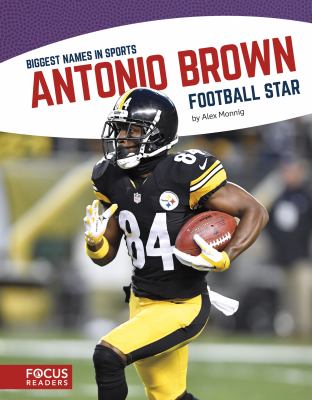 Antonio Brown : football star