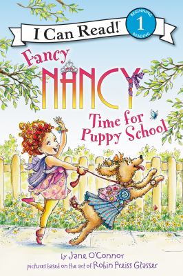 Fancy Nancy : time for puppy school