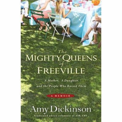 The mighty queens of Freeville : a mother, a daughter, and the people who raised them