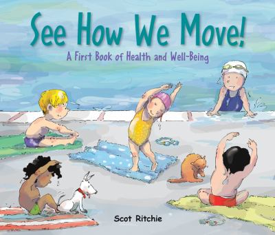 See how we move! : a first book of health and well-being