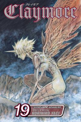 Claymore. Vol. 19, Phantoms in the heart /
