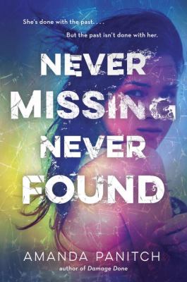 Never missing never found