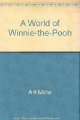 A world of Winnie-the-Pooh