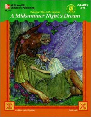 A midsummer night's dream : a practical guide for teaching Shakespeare in the middle grade classroom