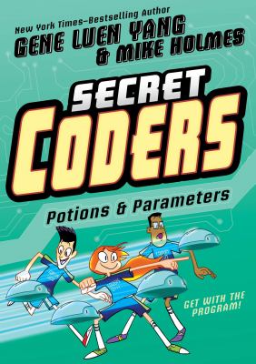 Secret coders. 5, Potions & parameters /