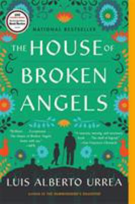 The house of broken angels : a novel