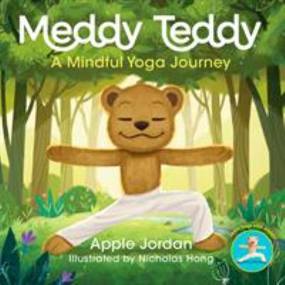 Meddy Teddy : a mindful yoga journey