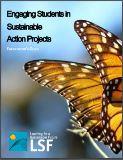 Engaging students in sustainable action projects : facilitator's guide