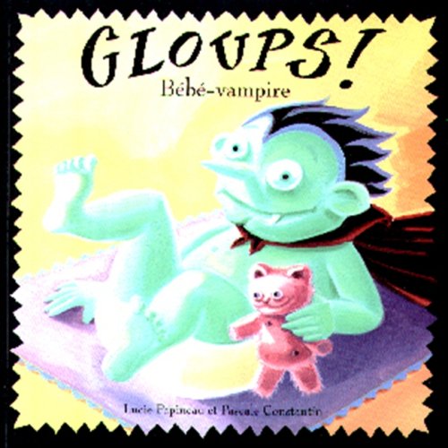 Gloups! Bébé-vampire