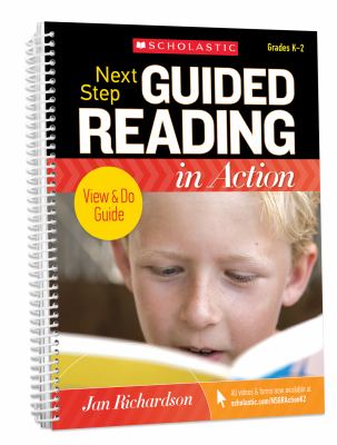 Next step guided reading in action : view & do guide. K-2 :
