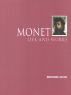 Monet : life and works