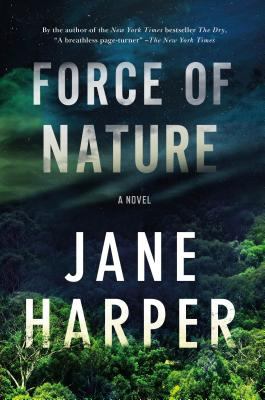 Force of nature : a novel