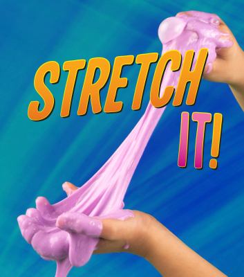 Stretch it!