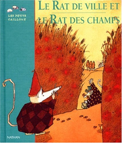 Le Rat de ville et le rat des champs : conte tradionnel