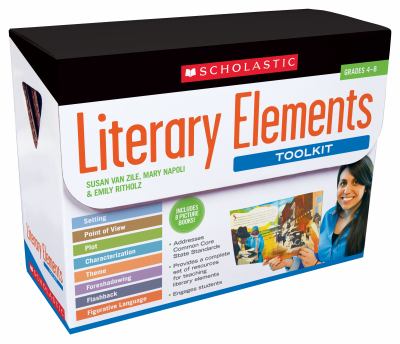 Literary elements toolkit. Grades 4-8 /