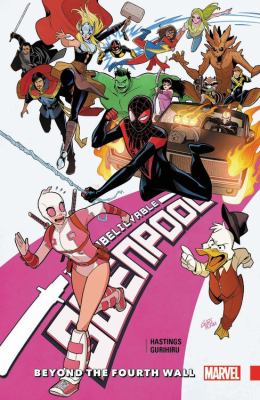 Unbelievable Gwenpool : beyond the fourth wall