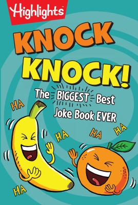 Knock knock! : the biggest best joke book ever.