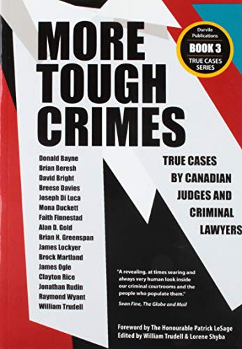 More tough crimes : true cases by Canadian judges and criminal lawyers