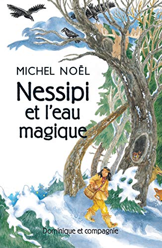 Nessipi et l'eau magique : une légende sur la générosité
