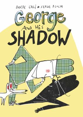 George and his shadow