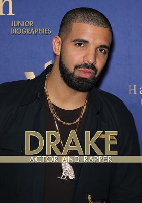 Drake : actor and rapper