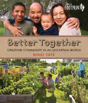 Better together : creating community in an uncertain world