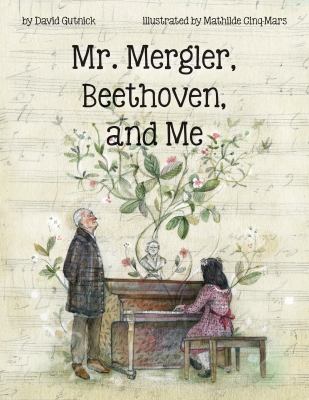 Mr. Mergler, Beethoven, and me