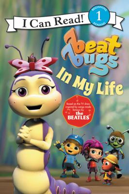 Beat Bugs : in my life