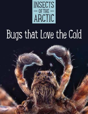 Bugs that love the cold