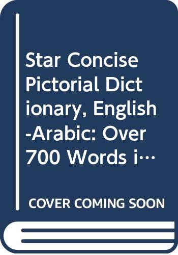 Star concise pictorial dictionary : English-Arabic