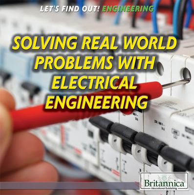 Solving real-world problems with electrical engineering